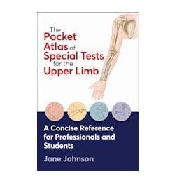 The Pocket Atlas of Special Tests for the Upper Limb 
