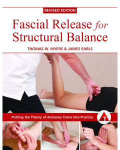 Fascial Release for Structural Balance (Revised)
