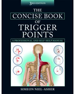 The Concise Book of Trigger Points - Third Edition